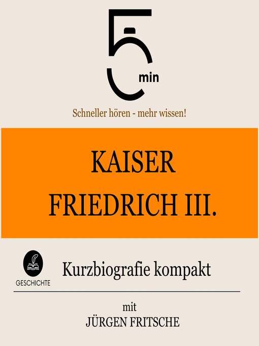 Title details for Kaiser Friedrich III. by 5 Minuten - Available